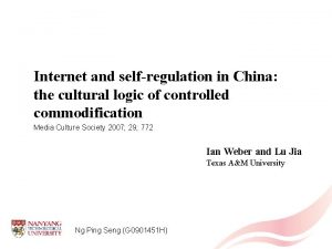 Internet and selfregulation in China the cultural logic