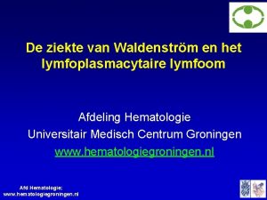 De ziekte van Waldenstrm en het lymfoplasmacytaire lymfoom