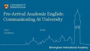 PreArrival Academic English Communicating At University Tutor Facilitators