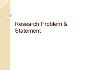 Research Problem Statement Scientific Research Broadly Defined Science
