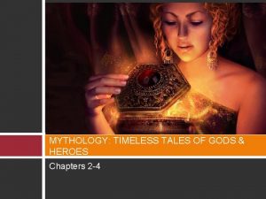 MYTHOLOGY TIMELESS TALES OF GODS HEROES Chapters 2