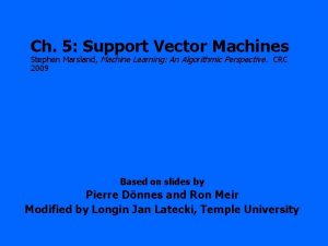 Ch 5 Support Vector Machines Stephen Marsland Machine