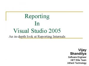 Reporting In Visual Studio 2005 An indepth look