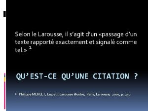 Selon le Larousse il sagit dun passage dun