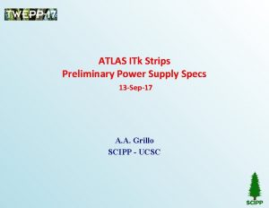 ATLAS ITk Strips Preliminary Power Supply Specs 13