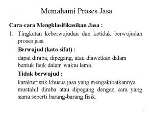 Memahami Proses Jasa Caracara Mengklasifikasikan Jasa 1 Tingkatan