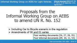 Informal Working Group on AEBS for Light Vehicles