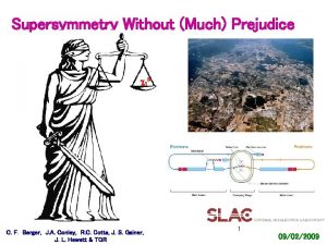 Supersymmetry Without Much Prejudice 1 0 C F