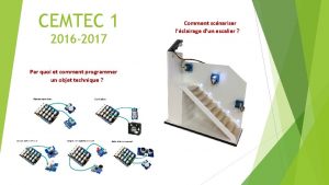 CEMTEC 1 2016 2017 Par quoi et comment