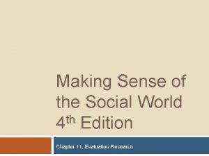 Making Sense of the Social World th 4