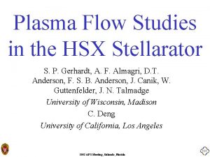 Plasma Flow Studies in the HSX Stellarator S