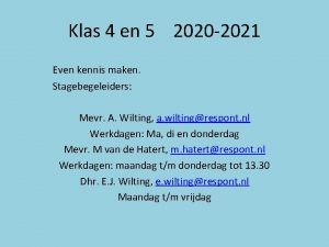 Klas 4 en 5 2020 2021 Even kennis