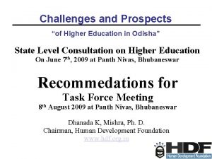 Challenges and Prospects of Higher Education in Odisha