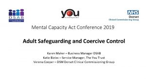 Mental Capacity Act Conference 2019 Adult Safeguarding and