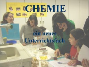 CHEMIE ein neues Unterrichtsfach Chemie was ist das