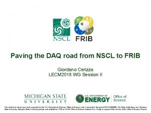 Paving the DAQ road from NSCL to FRIB