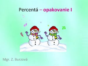 Percent opakovanie I Mgr Z Burzov Domca loha