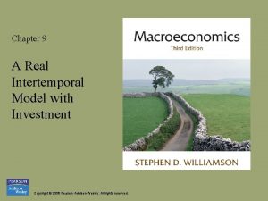 Chapter 9 A Real Intertemporal Model with Investment