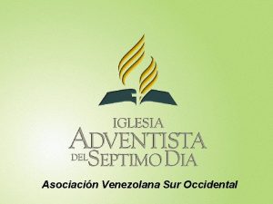 Asociacin Venezolana Sur Occidental Centro de Estudios Avanzados