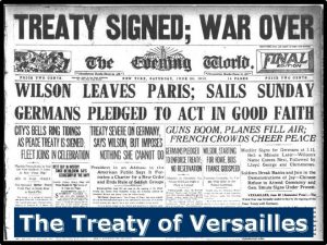 The Treaty of Versailles The Treaty of Versailles
