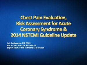 Chest Pain Evaluation Risk Assessment for Acute Coronary