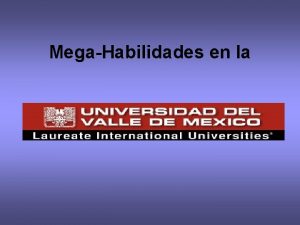 MegaHabilidades en la La Educacin encierra un Tesoro