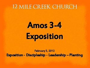 Amos 3 4 Exposition February 5 2012 Exposition