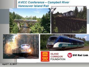 AVICC Conference Campbell River Vancouver Island Rail ISLAND