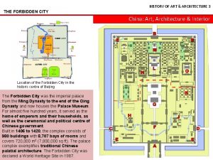 HISTORY OF ART ARCHITECTURE 3 THE FORBIDDEN CITY