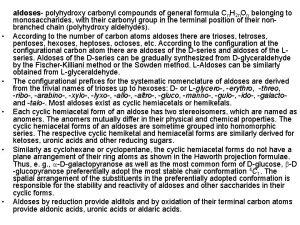 Polyhydroxy carbonyl compounds