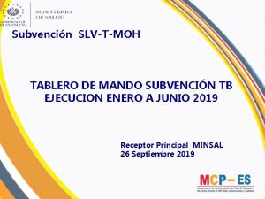 Subvencin SLVTMOH TABLERO DE MANDO SUBVENCIN TB EJECUCION