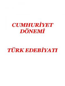 CUMHURYET DNEM TRK EDEBYATI v Kenan Hulisi Koray