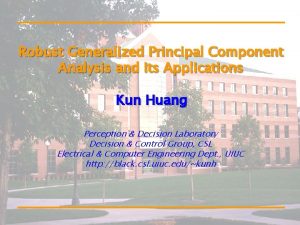 Robust Generalized Principal Component Analysis and Its Applications