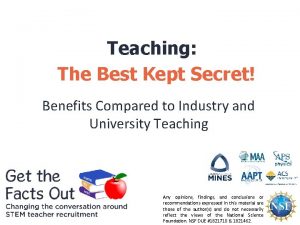 Teaching The Best Kept Secret Benefits Compared to