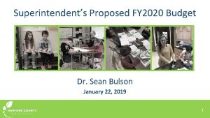 Superintendents Proposed FY 2020 Budget Dr Sean Bulson