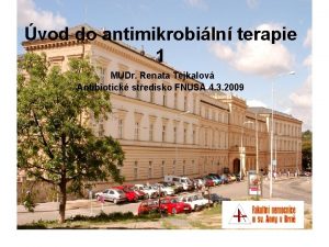 vod do antimikrobiln terapie 1 MUDr Renata Tejkalov