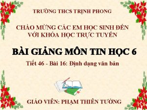 TRNG THCS TRNH PHONG CHO MNG CC EM
