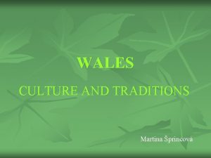 Traditions in wales