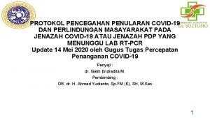 PROTOKOL PENCEGAHAN PENULARAN COVID19 DAN PERLINDUNGAN MASAYARAKAT PADA