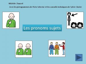 Michle Chauvel Avec les pictogrammes de Picto Selector