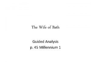 The Wife of Bath Guided Analysis p 45