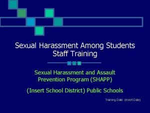 Sexual Harassment Among Students Staff Training Sexual Harassment