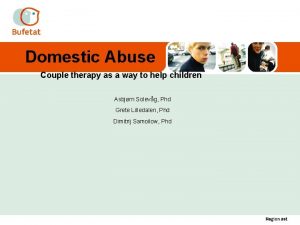 Domestic Abuse Couple therapy as a way to