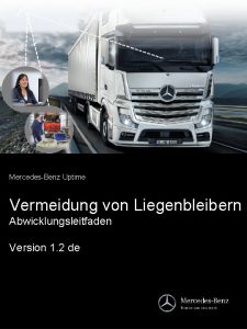 MercedesBenz Uptime Vermeidung von Liegenbleibern Abwicklungsleitfaden Version 1