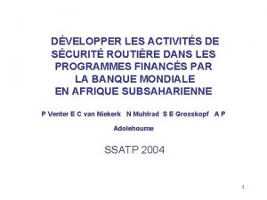 DVELOPPER LES ACTIVITS DE SCURIT ROUTIRE DANS LES