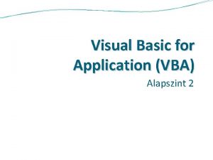 Visual Basic for Application VBA Alapszint 2 Feladatok