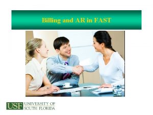 Billing and AR in FAST Billing Is Used