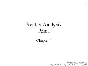 1 Syntax Analysis Part I Chapter 4 COP