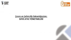 evre ve ehircilik Bakanlndan SIFIR ATIK YNETMEL Sfr