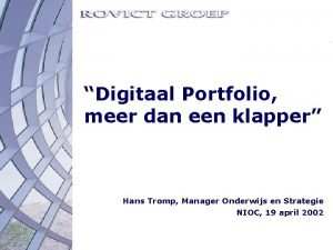 Digitaal Portfolio meer dan een klapper Hans Tromp